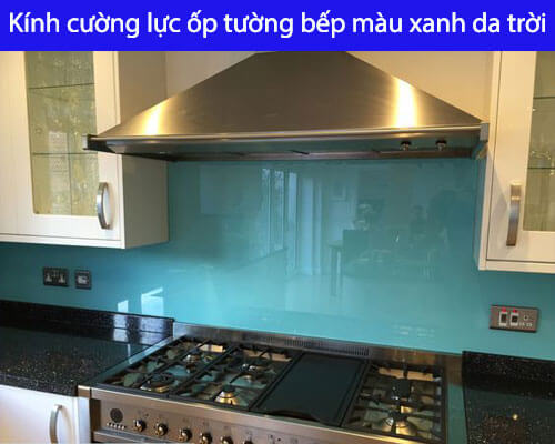 Kính cường lực ốp tường bếp màu xanh da trời