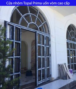 Cửa nhôm Topal Prima uốn vòm cao cấp