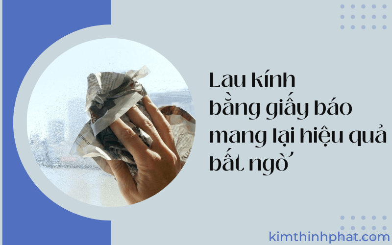 Cách lau cửa kính sạch bằng giấy báo